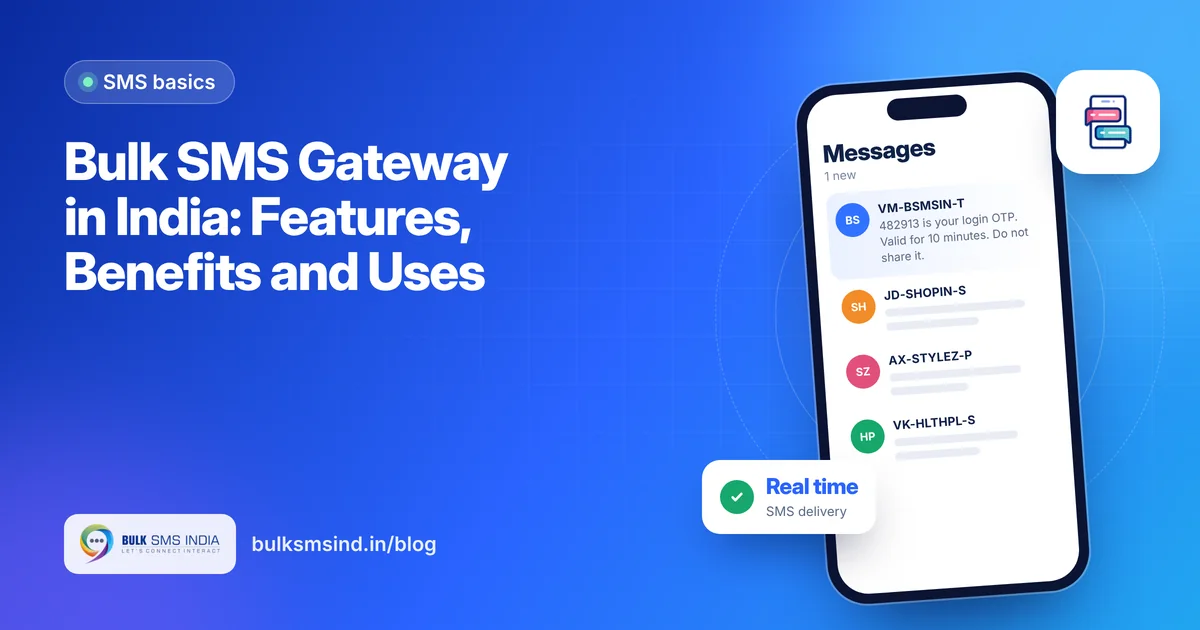 Bulk SMS Gateway in India: Features, Benefits and Uses – bulk sms gateway India guide by Bulk SMS India