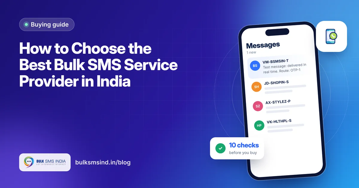 How to Choose the Best Bulk SMS Service Provider in India – bulk sms service provider guide by Bulk SMS India