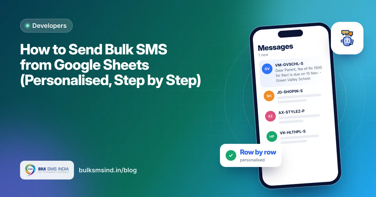 How to Send Bulk SMS from Google Sheets (Personalised, Step by Step) – send sms from google sheets guide by Bulk SMS India